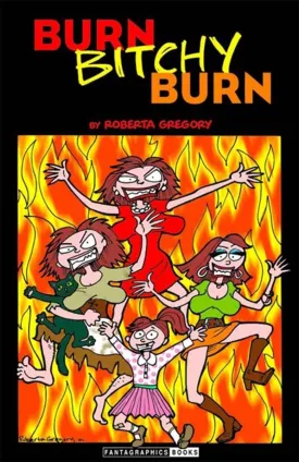 Burn, Bitchy, Burn TP